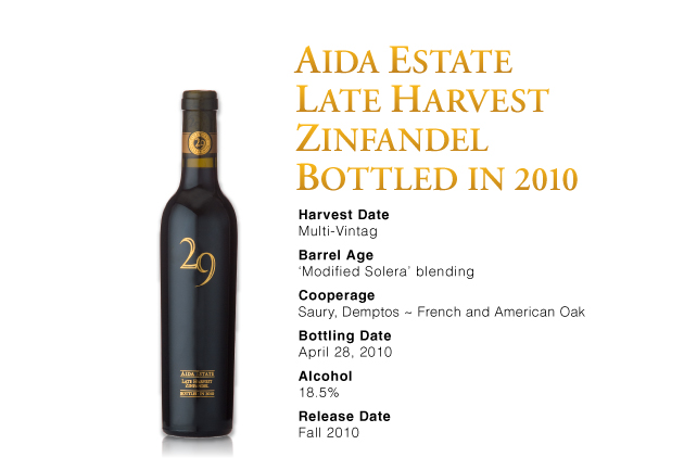 Aida Late Harvest Zinfandel 10 Bottling